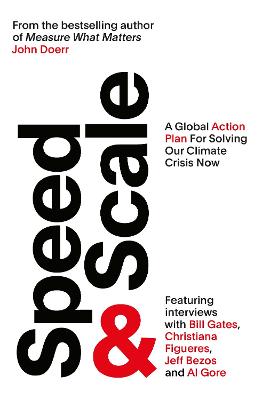 Speed and Scale: A Global Action Plan for Solving Our Climate Crisis Now