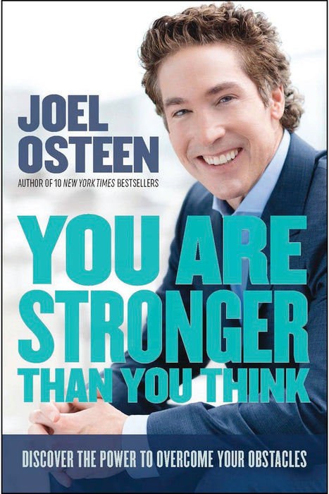 You Are Stronger Than You Think: Discover the Power To Overcome Your Obstacles (Paperback)