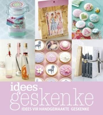 Idees Geskenke: Idees Vir Handgemaakte Geskenke