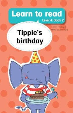 Learn To Read (Level 4) 2: Tippie's Birthday