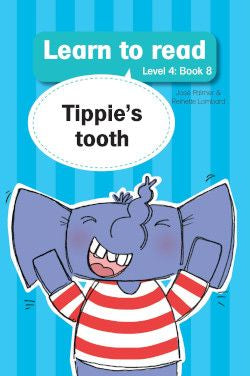 Learn to read (Level 4)8: Tippie's tooth