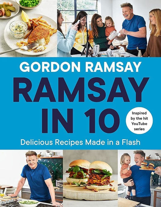 Ramsay in 10: Delicious Recipes Made in a Flash (Hardcover)