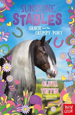 Sunshine Stables 3: Gracie And The Grumpy Pony (Paperback)