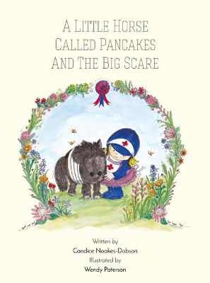A Little Horse Called Pancakes and the Big Scare (Paperback)