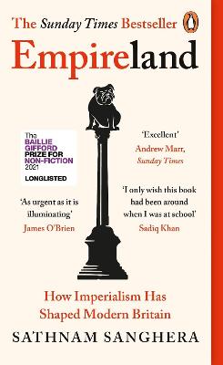 Empireland: How Imperialism Has Shaped Modern Britain (Paperback)