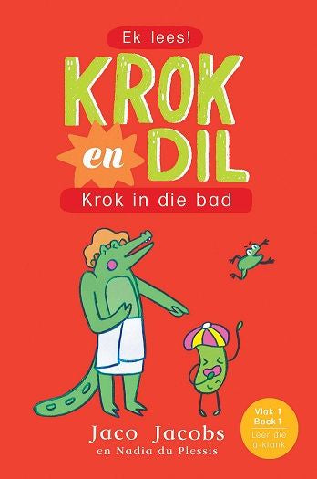 Krok en Dil 1: Krok in die Bad (Vlak 1) (Paperback)