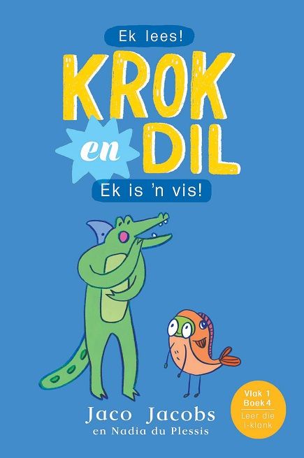 Krok en Dil 4: Ek is 'n vis! (Vlak 1) (Paperback)