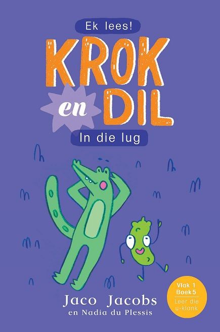 Krok en Dil 5: In die Lug (Vlak 1) (Paperback)