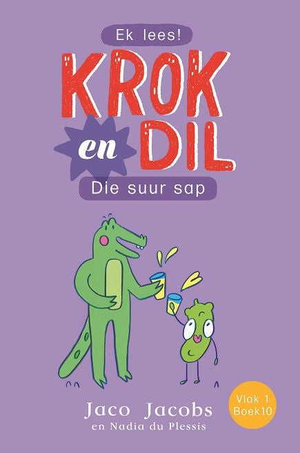 Krok en Dil 10: Die Suur Sap (Vlak 1) (Paperback)