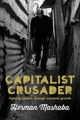 Capitalist crusader: Fighting poverty through economic growth