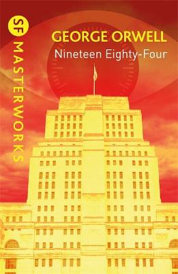 SF MASTERWORKS: Nineteen Eight-Four (Paperback)