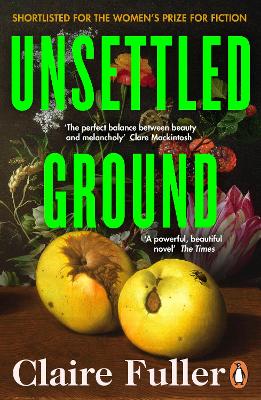 Unsettled Ground: Shortlisted for the Women's Prize for Fiction 2021