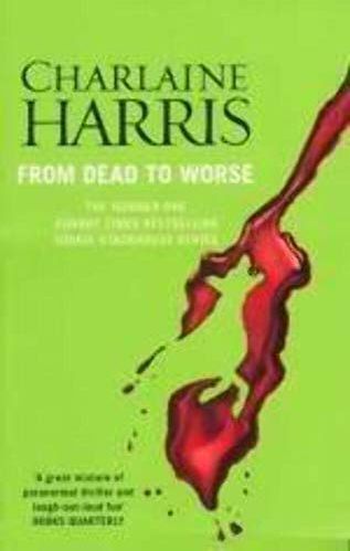 From Dead to Worse (Paperback)