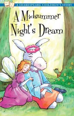 A Midsummer Night's Dream: A Shakespeare Children's Story