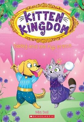 Tabby and the Pup Prince (Kitten Kingdom #2), 2