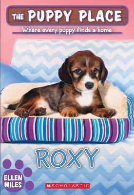 Roxy (the Puppy Place #55), 55