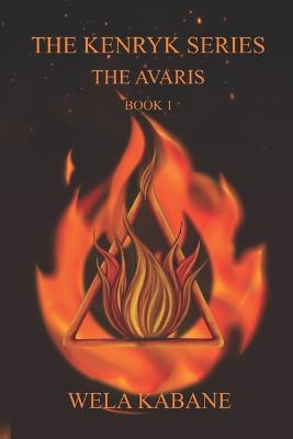 The Kenryk Series: The Avaris