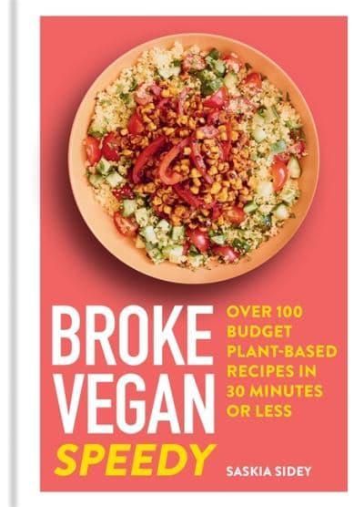 Broke Vegan: Speedy (Hardcover)