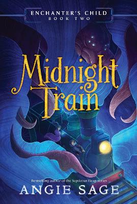 Enchanters Child 2 Midnight Train (Paperback)