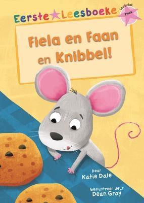 Eerste Leesboeke: Fiela en Faan & Knibbel!