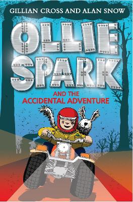 OLLIE SPARK And ACCIDENTAL ADVENTURE PB