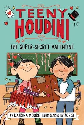 Teeny Houdini 2: The Super-Secret Valentine (Paperback)