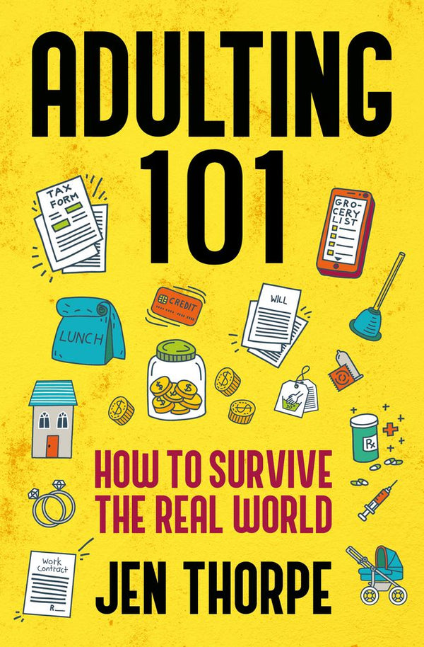 Adulting 101: How to Survive the Real World