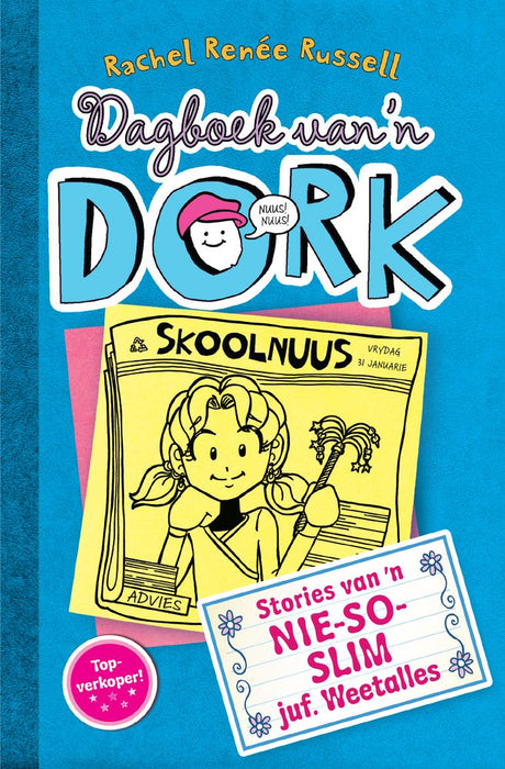 Dagboek van 'n Dork 5: Stories van 'n nie-so-Slim Juf. Weetalles (Paperback)