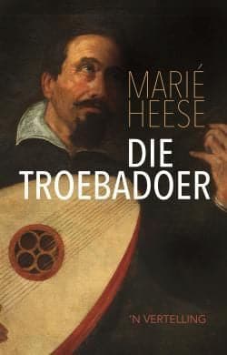 Die Troebadoer: 'n Vertelling (Paperback)