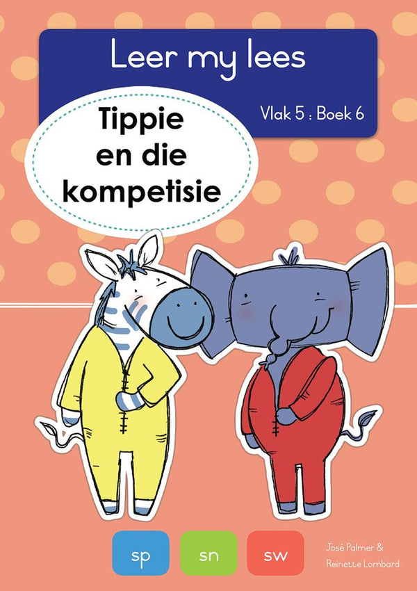 Leer my lees (Vlak5) 6: Tippie en die kompetisie