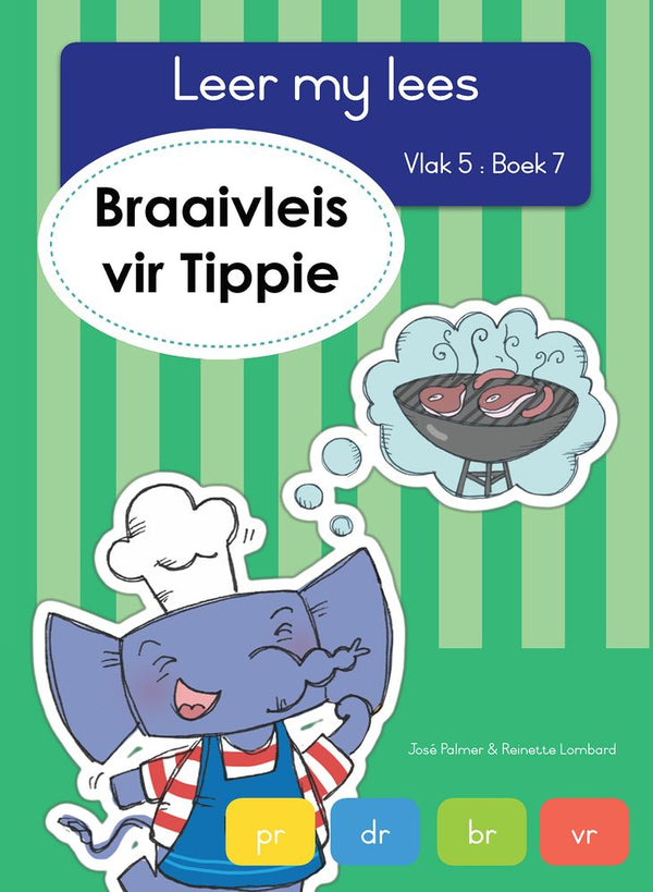 Leer my lees Vlak5 Boek 7: Tippie braai vleis (Paperback)