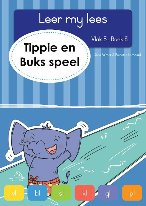 Leer My Lees (Vlak 5) 8: Tippie En Buks Speel