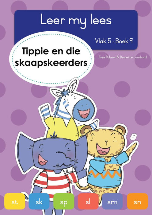 Leer My Lees Vlak 5: Boek 9: Tippie En Die Skaapskeerde (Paperback)