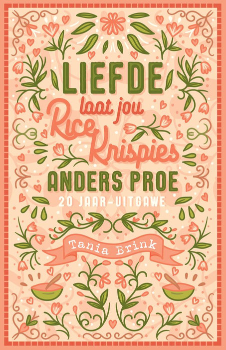 Liefde Laat Jou Rice Krispies Anders Proe (20th Anniversary) (Paperback)