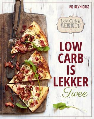 Low Carb Is Lekker: Twee (Afrikaans Edition) (Paperback)