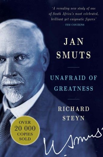 Jan Smuts: Unafraid Of Greatness (Paperback)