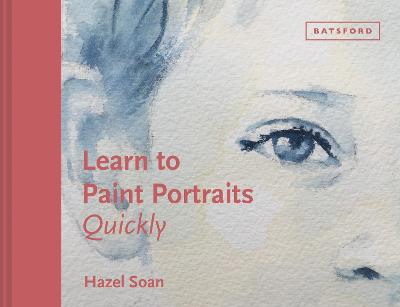 LEARN TO PAINT PORTRAITS QUICKLY