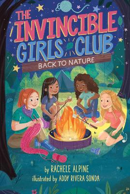 The Invincible Girls Club: 03 Back to Nature