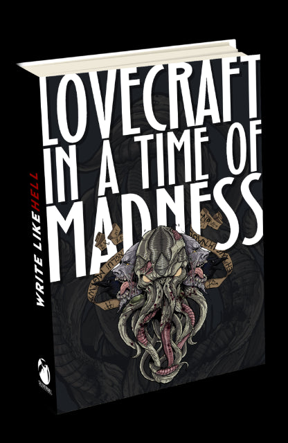 Lovecraft in a Time of Madness: An Anthology