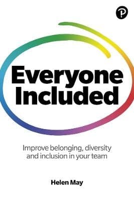 Everyone Included: Improve belonging, diversity and inclusion in the team (Paperback)