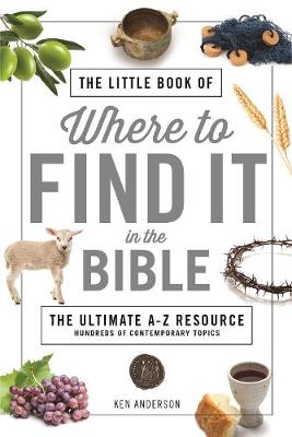 Little Book Of Where To Find It In The Bible (Paperback)