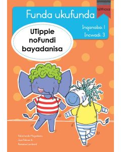 Funda ukufunda(isiXhosa1) 3: UTippie noFundi bayad