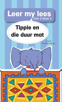 Leer my lees Vlak2 3: Tippie en die duur mat (Paperback)