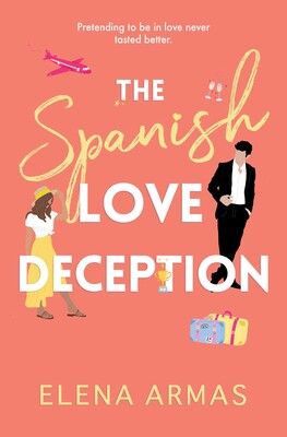 Spanish Love Deception 1 : The Spanish Love Deception