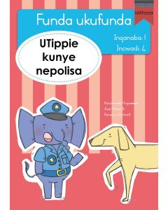 Funda ukufunda(isiXhosa1) 4: UTippie kunye nepolis
