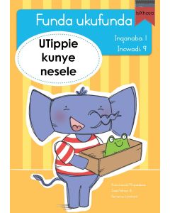 Funda ukufunda(isiXhosa1) 9: UTippie kunye nesele
