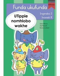 Funda ukufunda(isiXhosa2) 8: UTippie nomhlobo wakh
