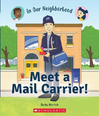 Meet a Mail Carrier! (in Our Neighborhood) (Paperback)