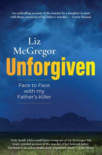 Unforgiven: Face to Face With My Father's Killer
