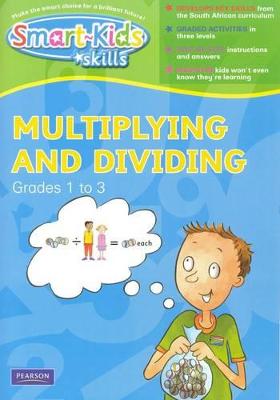 Smart-Kids Skills Grade 1 - 3 Multiply & Divide